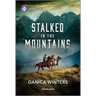 Stalked in the Mountains