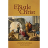 The Epistle of Christ: Short Sermons For the Sundays of the Year on Texts from the Epistles