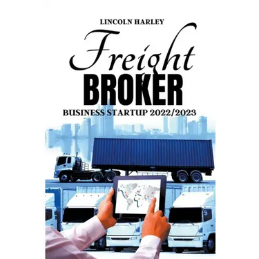 Freight Broker Business Startup 2022/2023