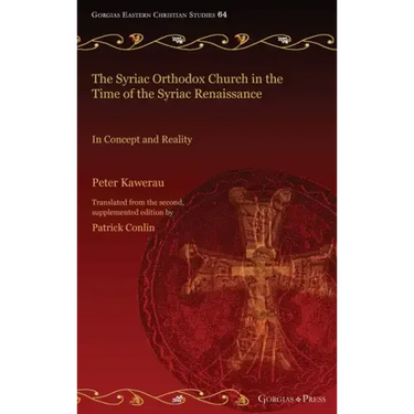 The Syriac Orthodox Church in the Time of the Syriac Renaissance