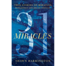 31 Miracles: True Stories of Miracles, Providence, and Breakthrough
