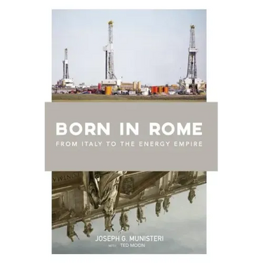 Born in Rome: From Italy to the Energy Empire