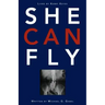 She Can Fly: A Domestic Violence Survival Story