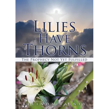 Lilies Have Thorns