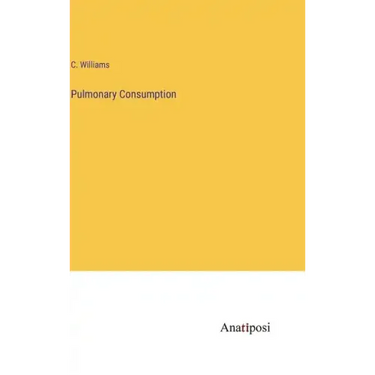 Pulmonary Consumption