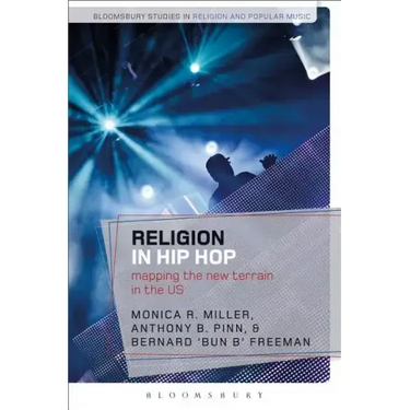 Religion in Hip Hop: Mapping the New Terrain in the US