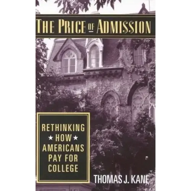 The Price of Admission: Rethinking How Americans Pay for College