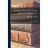 John Billington, the Plymouth Martyr