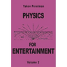 Physics for Entertainment