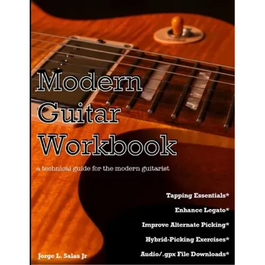 Modern Guitar Workbook: a technical guide for the modern guitarist