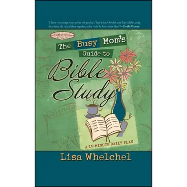 The Busy Mom's Guide to Bible Study