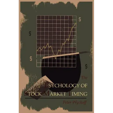 The Psychology of Stock Market Timing