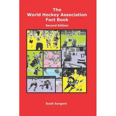 The World Hockey Association Fact Book, Second Edition