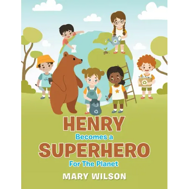 Henry Becomes a Superhero for the Planet