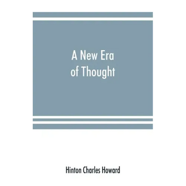 A new era of thought