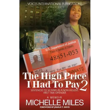 The High Price I Had to Pay 2: Sentenced to 30 Years as a Non-Violent. First Time Offender