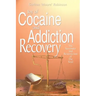 Joy of Cocaine and Addiction Recovery: The Surrender and Resurrection of The Soul