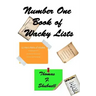 Number One Book of Wacky Lists