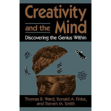 Creativity and the Mind: Discovering the Genius Within