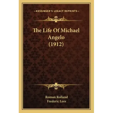 The Life Of Michael Angelo (1912)