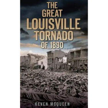 The Great Louisville Tornado of 1890
