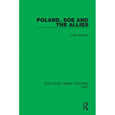 Poland, SOE and the Allies