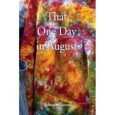 That One Day in August