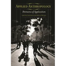 Applied Anthropology: Domains of Application
