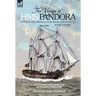 The Voyage of H.M.S. Pandora: in Pursuit of the Mutineers of the Bounty in the South Seas-1790-1791