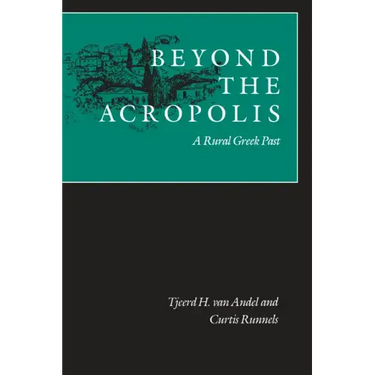 Beyond the Acropolis: A Rural Greek Past