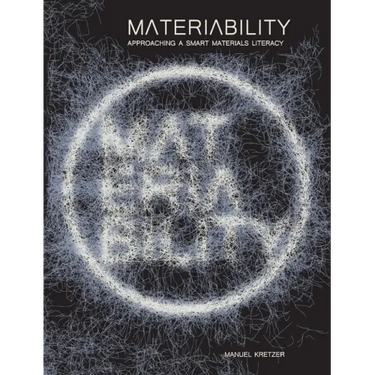 Materiability: approaching a smart materials literacy