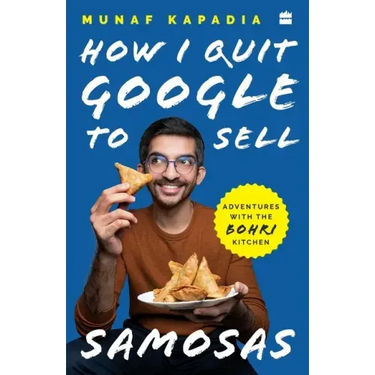 How I Quit Google to Sell Samosas: Adventures with The Bohri Kitchen