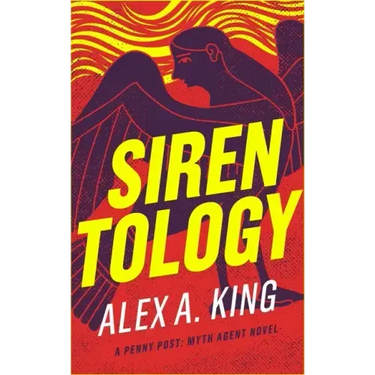 Sirentology: A Penny Post Myth Agent Novel