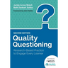 Quality Questioning: Research-Based Practice to Engage Every Learner