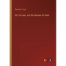 Art: Its Laws, and the Reasons for them
