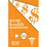 Home Health Marketing: Play to Win