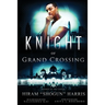 Knight of Grand Crossing
