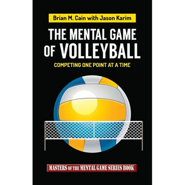 The Mental Game of Volleyball: Competing One Point At A Time