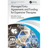 Managed Entry Agreements and Funding for Expensive Therapies