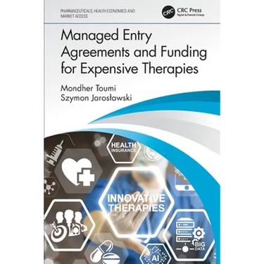 Managed Entry Agreements and Funding for Expensive Therapies