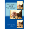 50 Chess Tips: Strategy & Tactics for Beginners