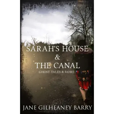 Sarah's House & The Canal, Ghost Tales and More