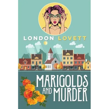 Marigolds and Murder