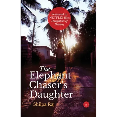 The Elephant Chaser's Daughter