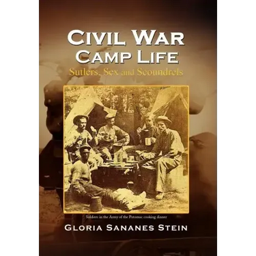 Civil War Camp Life