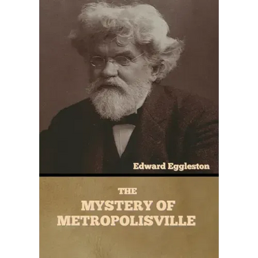 The Mystery of Metropolisville