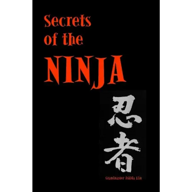 Secrets of the Ninja