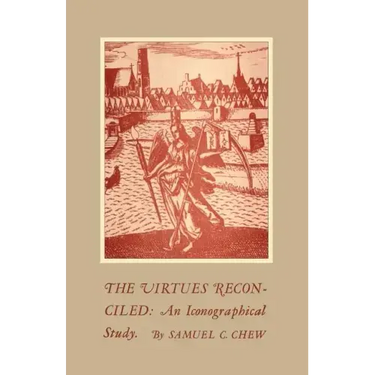 The Virtues Reconciled: An Iconographical Study