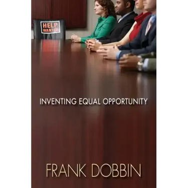 Inventing Equal Opportunity