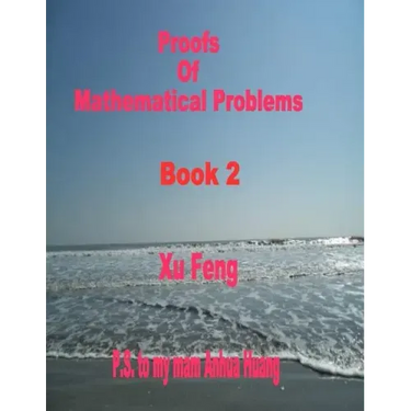 Proofs of Mathematical Problems